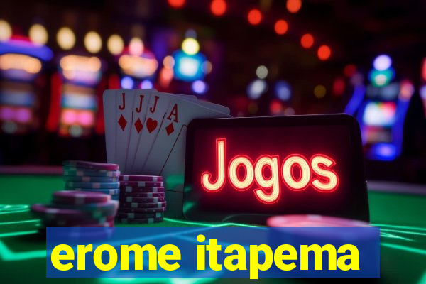 erome itapema